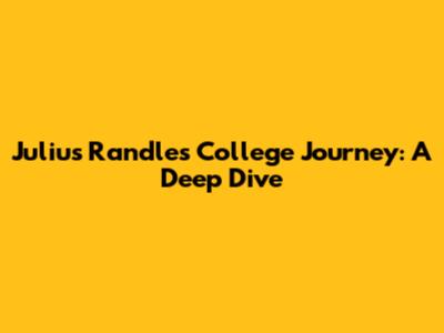 Julius Randle's College Journey: A Deep Dive