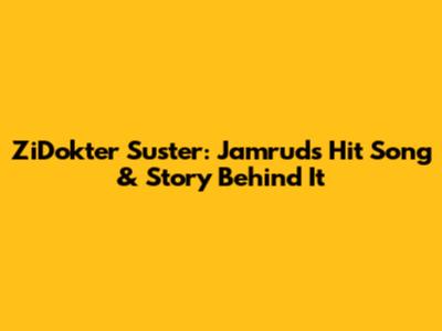 ZiDokter Suster: Jamrud's Hit Song & Story Behind It
